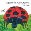A Joaninha Resmungona - edição cartonada