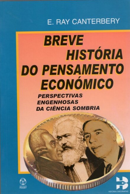 Breve História Do Pensamento Económico