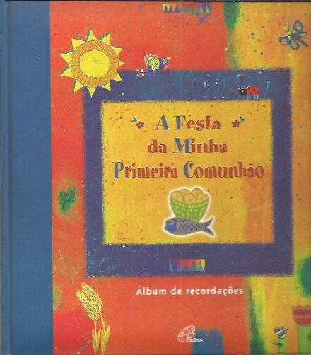 A Festa da Minha Primeira Comunhão