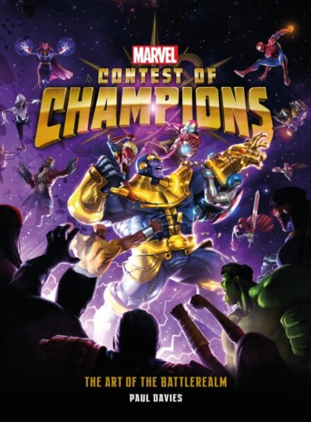 Marvel Contest Of Champions: The Art Of The Battle