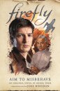 Firefly - Aim to Misbehave