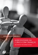 Agressividade Na Clínica Com Crianças: Perspectiva Winnicott