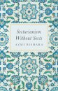 Sectarianism Without Sects