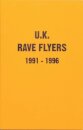 UK Rave Flyers 1991-1996
