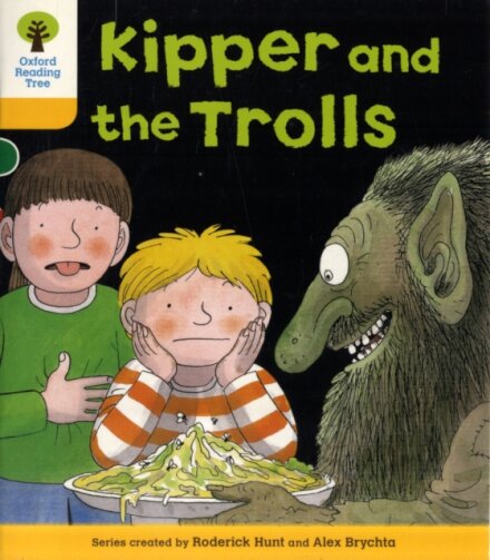 Oxford Reading Tree: Level 5. More Stories C: Kipper and the Trolls