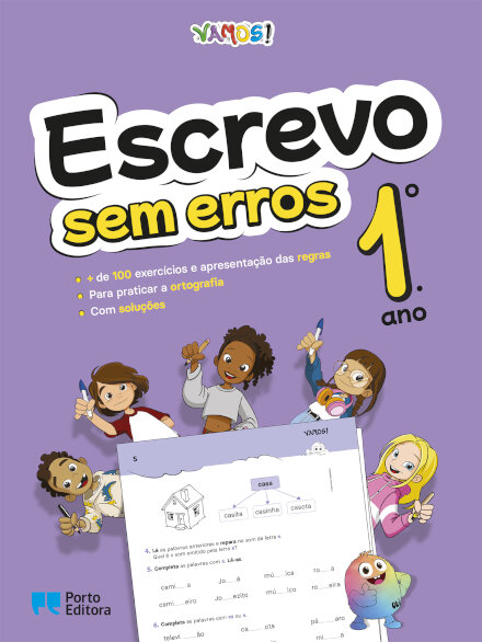 VAMOS! - Escrevo sem erros 1 - 1.º ano  Exercícios para praticar a caligrafia e a ortografia