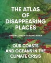 The Atlas of Disappearing Places