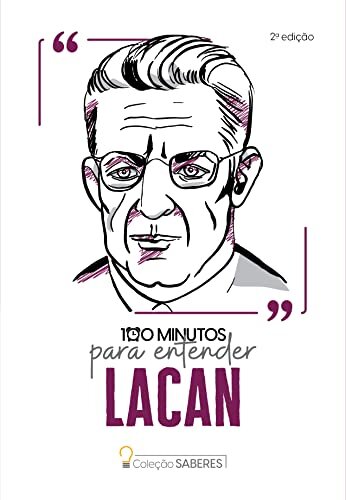 100 Minutos Para Entender Lacan