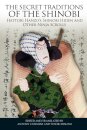 The Secret Traditions of the Shinobi