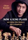 How a King Plays