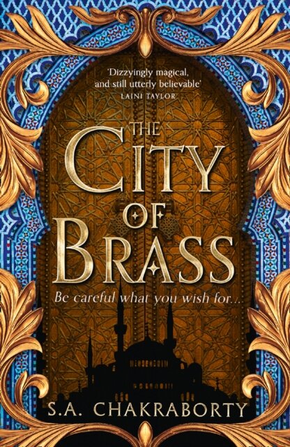 The City Of Brass (The Daevabad Trilogy Book 1)