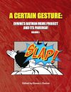 A Certain Gesture