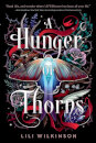 A Hunger Of Thorns