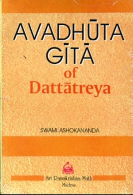 Avadhuta Gita : Song of the Free