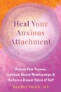 Heal Your Anxious Attachment