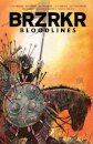 BRZRKR: Bloodlines
