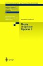 Theory of Operator Algebras II