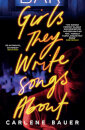 Girls They Write Songs About