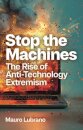Stop the Machines
