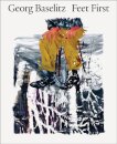 Georg Baselitz: Feet First