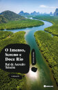 O Imenso, Sereno E Doce Rio