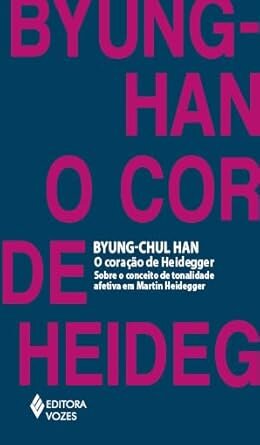 O Coração De Heidegger