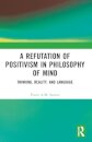 A Refutation of Positivism in Philosophy of Mind
