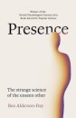 Presence
