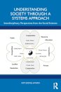 Understanding Society through a Systems Approach