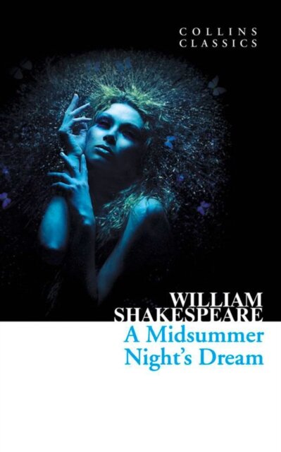 A Midsummer Night’s Dream