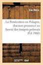La Persecution En Pologne, Discours Prononce En Faveur Des Emigres Polonais