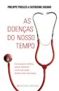 As Doenças do Nosso Tempo
