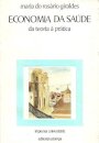 Economia da Saúde da Teoria à Prática