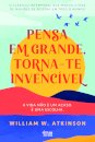 Pensa em Grande, Torna-te Invencível