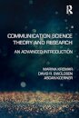Communication Science Theory and Research: An Advanced Introduction
