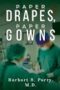 Paper Drapes, Paper Gowns