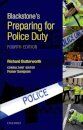 Blackstone's Preparing for Police Duty