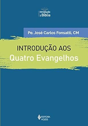 Introdução Aos Quatro Evangelhos