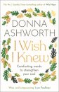 I Wish I Knew