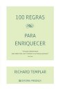 100 Regras Para Enriquecer - Um Guia Pessoal para a Prosperidade
