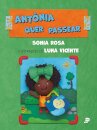 Antônia Quer Passear
