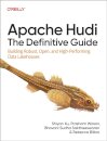 Apache Hudi - The Definitive Guide