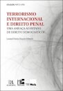 Terrorismo Internacional E Direito Penal - Uma ameaça ao Estado de Direito Democrático?