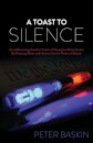 A Toast to Silence