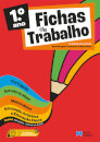 Fichas de Trabalho - 1.º ano Fichas de Português, Estudo do Meio, Matemática e Educação Artística e Educação Física