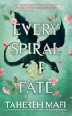 Every Spiral Of Fate (This Woven Kingdom 4)