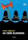 Os três bandidos
