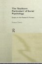 Stubborn Particulars of Social Psychology