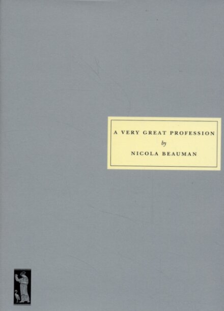 A Very Great Profession