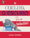 O Coelho, o Escuro e a Lata de Bolachas